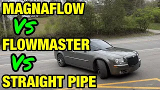 Chrysler 300 C 5.7L HEMI V8: STRAIGHT PIPE Vs FLOWMASTER SUPER 10 Vs MAGNAFLOW MAGNAPACK!