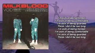MILKBLOOD - SICK OF BEING HONEST (lyrics)