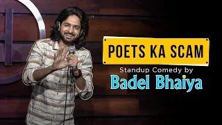 Poets ka Scam | Standup Comedy by Badel Sharma |