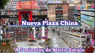🇨🇳 Nueva Plaza CHINA la más cercana a Metro Zócalo en Centro CDMX | Más barato que IZAZAGA