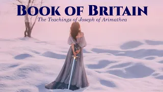 Book of Britain: The Teachings of Joseph of Arimathea to the Druids