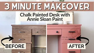 Chalk Painted Desk with Annie Sloan Paint | 3 Minute Makeover