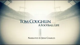 A Football Life - Tom Coughlin HD