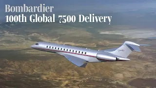 Bombardier Delivers 100th Global 7500; Milestone Jet Goes to VistaJet – AIN