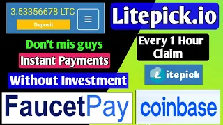 Litepick.io Free Litecoin High Paying Site || Every 1 Hour Claim ||Daily 1 LTC Earn | Without Invest