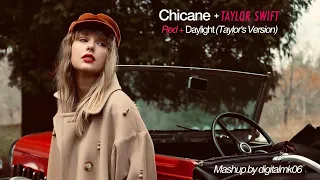 Chicane Vs Taylor Swift - Red Daylight (Unofficial Audio) [Mashup]