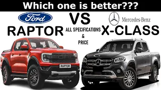 ALL NEW Ford RANGER RAPTOR Vs ALL NEW Mercedes Benz X-CLASS | Which one is better ?