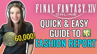 How to Earn 60,000 MGP EVERY WEEK With Fashion Report! | FFXIV Guide to Fashion Report