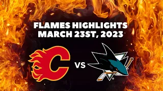 Calgary Flames Highlights vs San Jose Sharks | March 25th, 2023