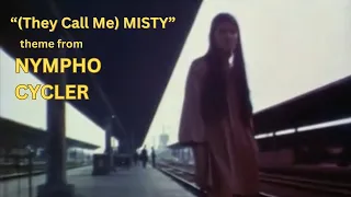 MISTY - theme song from the Ed Wood film NYMPHO CYCLERS