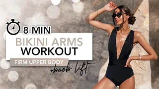 8 MIN BIKINI ARMS + BOOBS WORKOUT | Upper Body Workout For Toned Arms & A Firm Chest | Eylem Abaci