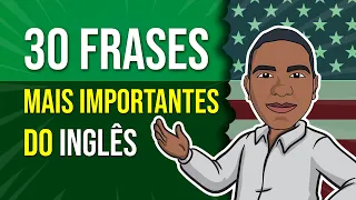 30 FRASES em Inglês Mais Importantes do Dia a Dia