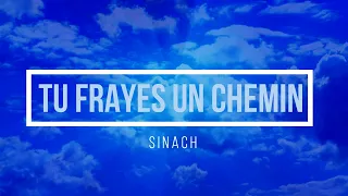 🟣 TU FRAYES UN CHEMIN (avec Paroles) Sinach