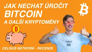 Nechte BITCOIN vydělávat! jak úročit BTC a další kryptoměny - Celsius Network // KRYPTO Mates