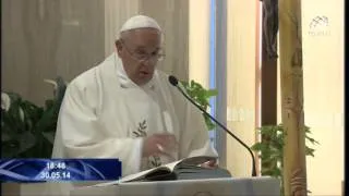 Papa Francesco nell'omelia di Santa Marta:"La vostra tristezza si cambierà in gioia"