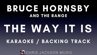 The Way It Is - Bruce Hornsby Backing Track / Karaoke / Instrumental (lyrics and chords)