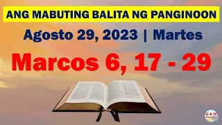 Ang Mabuting Balita ng Panginoon | Agosto 29, 2023 | Marcos 6, 17-29 #D&WChannel