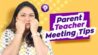 PTM Tips for Teachers | Tips for a Good Parent Teacher Meeting | Parent Teacher Meeting