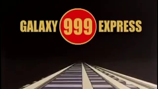 Galaxy Express 999 - Sigla Iniziale e Finale (1982)