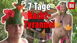 Nackt und mit wenig Essen: 7 Tage in der Nackedei-Tyrannei 🌴