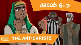 Come Follow Me (April 8-14) Jacob 6-7: The Antichrist