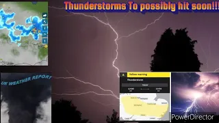 UK Weather Report, Thunderstorms To possibly hit today!!!😎😎😎😎😎😎👍🏻👍🏻👍🏻👍🏻👍🏻👍🏻⛈️⛈️⛈️⛈️⛈️⛈️