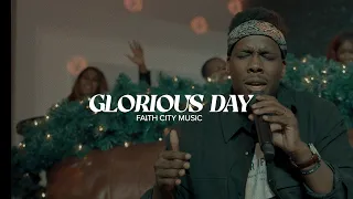 Faith City Music: Glorious Day x Great Are You Lord