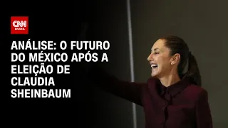 Análise: O futuro do México após a eleição de Claudia Sheinbaum | WW