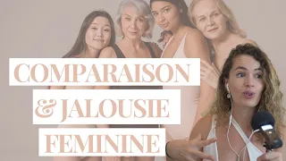 JE SUIS JALOUSE ET JE ME COMPARE AUX AUTRES FEMMES : QUE FAIRE ?