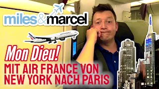 Mon Dieu 😳 - Mit Air France von New York nach Paris · Miles & Marcel