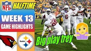 Arizona Cardinals vs Pittsburgh Steelers HALF TIME WEEK 13 (12/03/2023) | NFL Highlights 2023