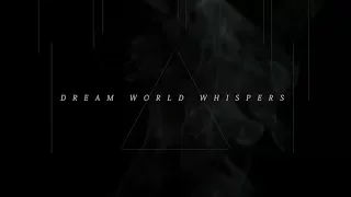 1 HOUR Amtospheric Dream World Whispers