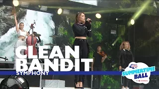 Clean Bandit - 'Symphony' (Live At Capital’s Summertime Ball 2017)