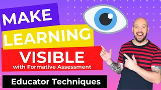 Make Learning Visible | Formative Assessment Strategies