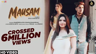 MAUSAM (Official Video) Anshul Seth Ft Sameeksha Sud & Bhavin Bhanushali | Dinesh S | Vibhas