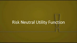 Risk Neutral Utility Function