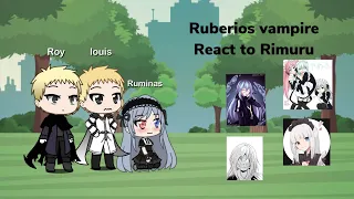Ruberios vampire react to Rimuru (Rimuru x Luminous) |Gacha Reaction|