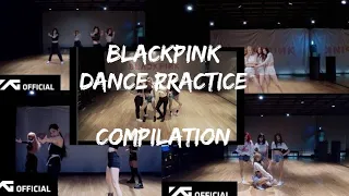 BLACKPINK DANCE PRACTICE COMPILATION