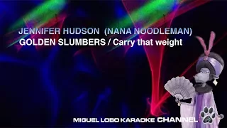 [Karaoke] JENNIFER HUDSON - Golden Slumbers / Carry that weight - (SING) Miguel Lobo