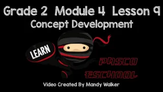 Grade 2 Module 4 Lesson 9 Concept Development
