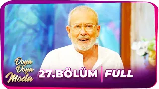 Doya Doya Moda 2.Sezon 27.Bölüm | 18 Ağustos 2020