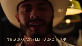 Thiago Castelli - AGRO É TOP