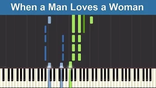 When a Man Loves a Woman - Percy Sledge - Synthesia Piano Tutorial