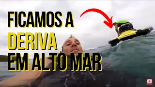 O Jet estragou em alto mar de Floripa, ficamos a deriva.