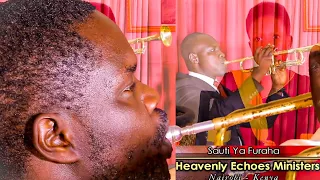 HEAVENLY ECHOES MINISTERS | Sauti Ya Furaha | Official Song | #Sms Skiza 5965969 To 811