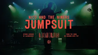 Twenty One Pilots - Nico And The Niners/Jumpsuit (An Evening with TØP Studio Version)
