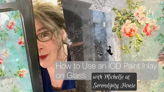 How to Use IOD Paint Inlays on Glass & Make a Faux Mirror