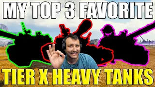 My Top 3 FAVORITE Tier X Heavy Tanks of 2023! | World of Tanks