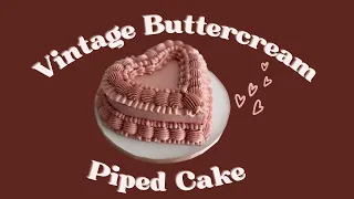 Vintage Buttercream Cake Tutorial // Valentines Day with Finespun Cakes