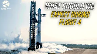 What Should We Expect During Starship Flight 4